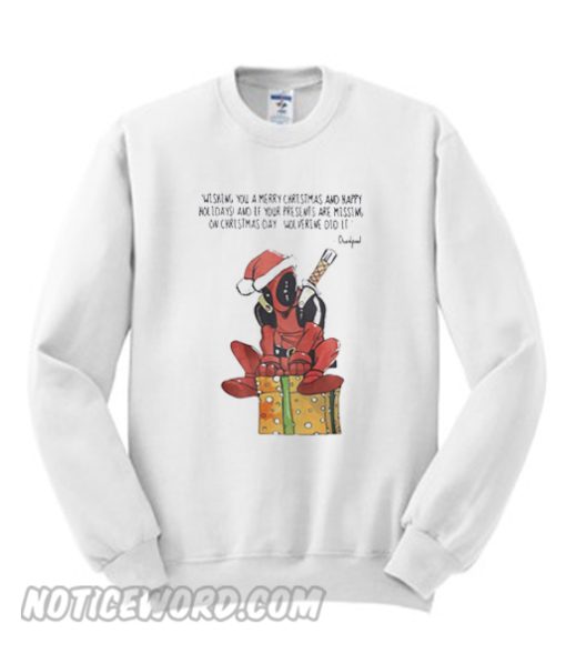 Deadpool wishing you a merry christmas Sweatshirt