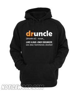 Druncle Funcle Definition Hoodie