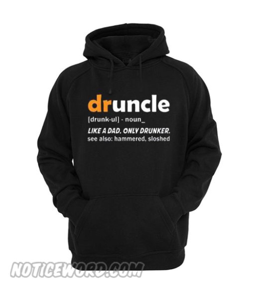 Druncle Funcle Definition Hoodie