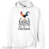 Easily Distracted By Chickens Hoodie