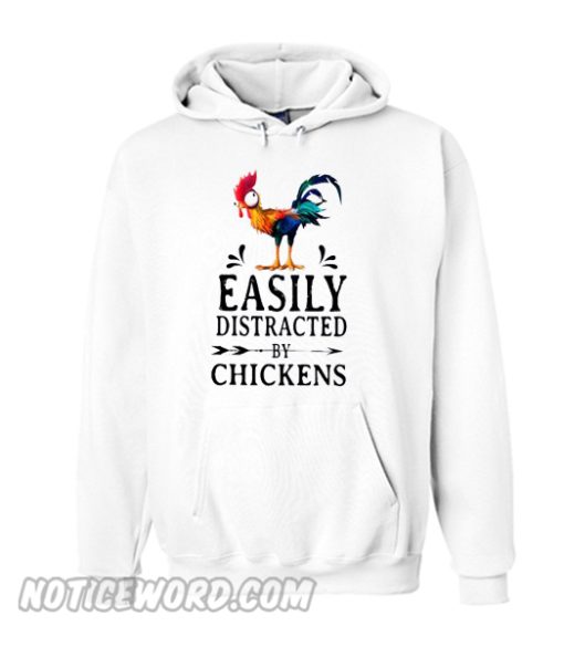 Easily Distracted By Chickens Hoodie