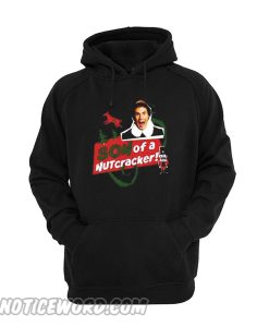 Elf son of a nutcracker Hoodie