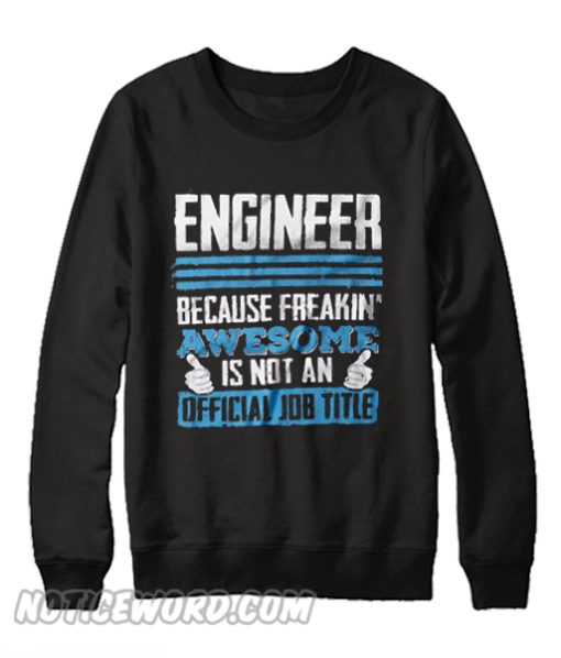 Engineer Sweatshirt