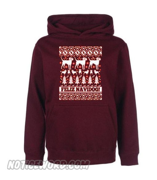 Feliz Navidog Ugly Christmas Hoodie