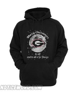 Georgia Bulldogs merry christmas to all and to all a go dawgs Hoodie