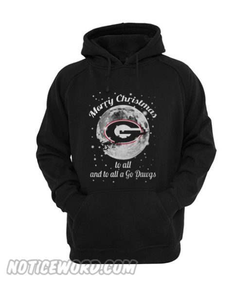 Georgia Bulldogs merry christmas to all and to all a go dawgs Hoodie