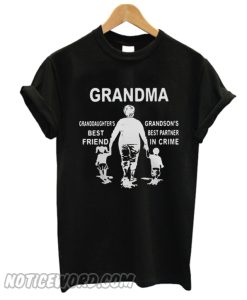 Grandma granddaughter's best friend grandson's best partner in crime T-shirt