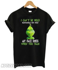 Grinch Christmas Can't Stand When You Talk T-Shirt