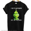 Grinch Christmas I See Dumb People They Are Everywhere T-Shirt