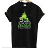 Grinch I Have Neither The Time Nor The Crayons To Explain This To You T-shirt