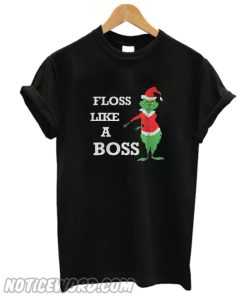 Grinches Floss Like A Boss T-shirt