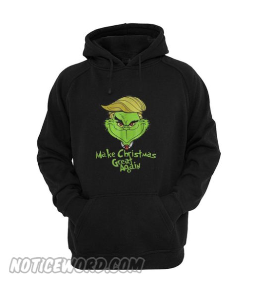 Grinches Trump make christmas great again Hoodie