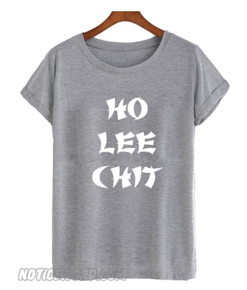 HO LEE CHIT Chinese Word Jumble T-shirt