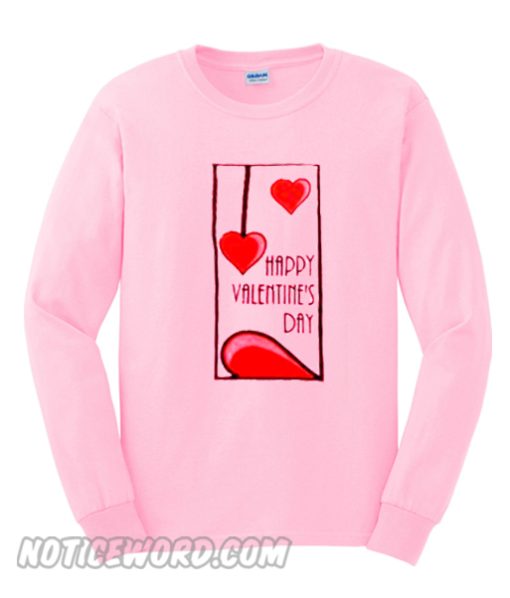 Happy Valentine's Day Sweatshirt