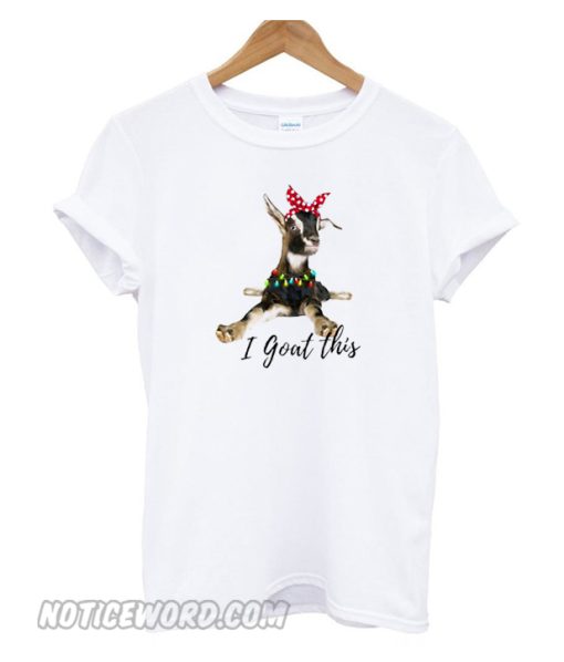 I Goat This Unisex adult T shirt