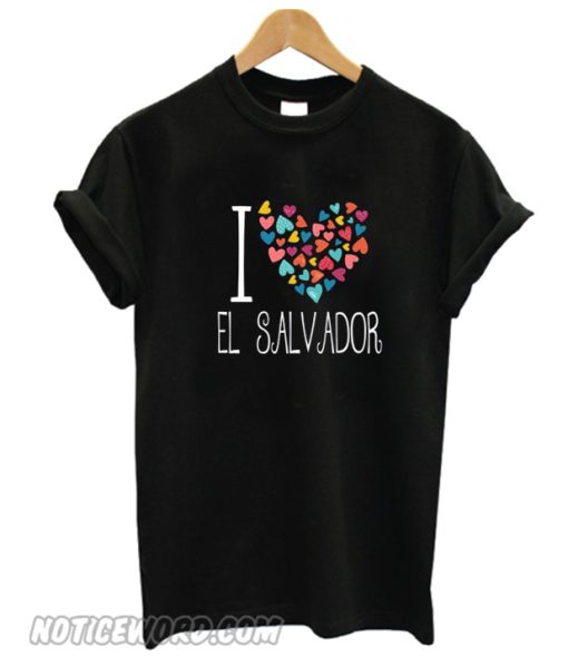 I Love El Savador Colorful Hearts T-Shirt