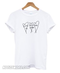 I love will tear us a part Heart Unisex adult T shirt