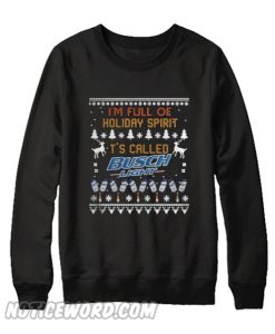 Im Full of Holiday Spirit Christmas Sweatshirt