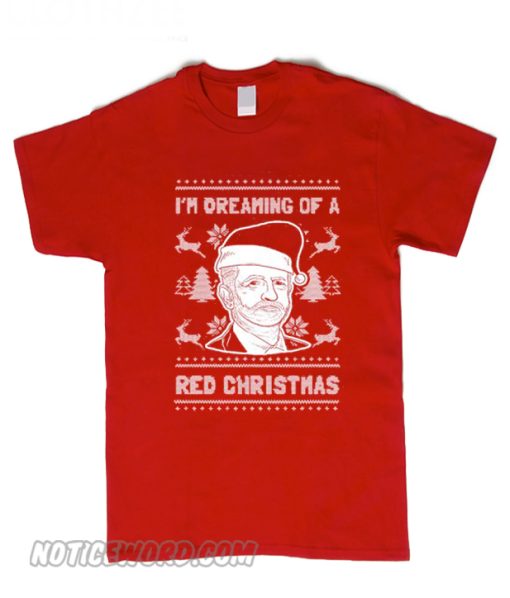 I'm dreaming of a red christmast T-Shirt