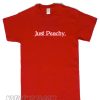 Just Peachy T Shirt