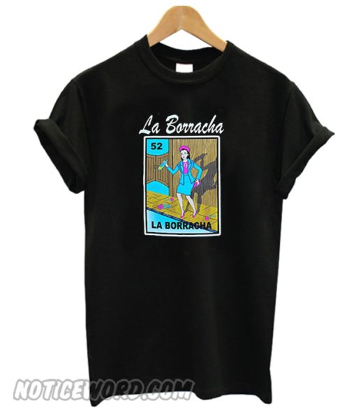 La Borracha T-Shirt