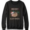 Merry Slothmas Sweatshirt