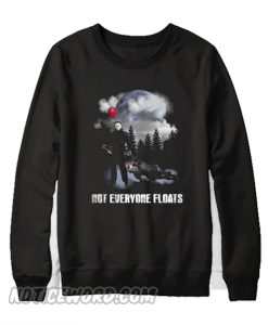 Michael Myers And Pennywise Not Everyone Floats Sweatshirt