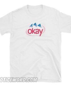 Okay T-Shirt