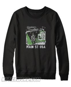 Season’s Greetings from Main St USA Sweatshirt