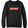 Sicko Mode Sweatshirt