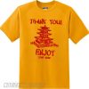Thank You Pagoda Enjoy Come Again smooth T-Shirt