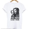 The Truhth Is Out There T Shirt