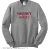 Virginity Rocks Heather Grey Sweatshirt