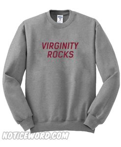 Virginity Rocks Heather Grey Sweatshirt