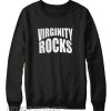 Virginity Rocks Men’s Sweatshirt