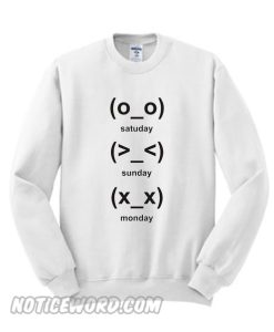 cute emoji days Sweatshirt