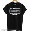 All I Care About Is Fortnite Battle Royale smooth T shirt