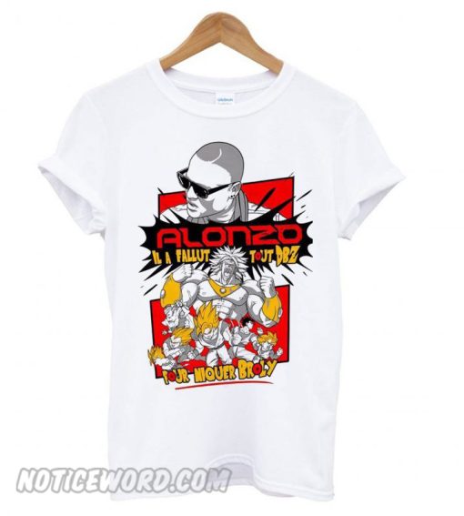 Alonzo Rap Hip Hop Il a Fallut Tout DBZ Pour Niquer Broly smooth T shirt