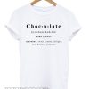 Another chocolate smooth T-shirt