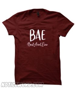 Bae Best Aunt Ever smooth T-Shirt