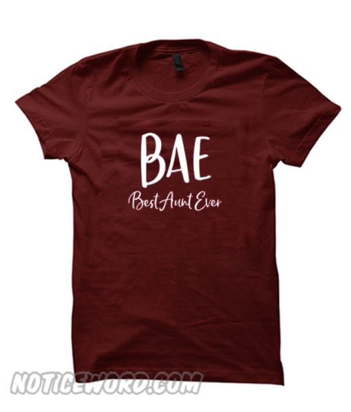 Bae Best Aunt Ever smooth T-Shirt