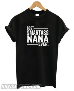 Best Samartass Nana smooth T-shirt