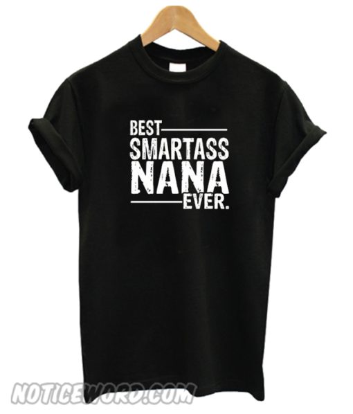 Best Samartass Nana smooth T-shirt