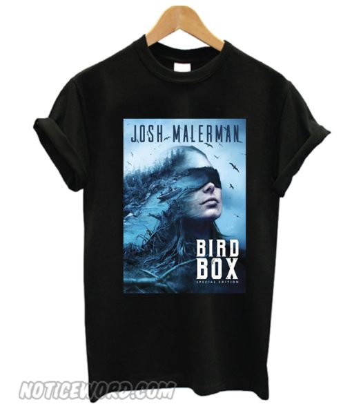 Bird Box Movie smooth T-Shirt