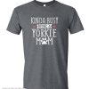 Busy Yorkie Mom smooth T-Shirt