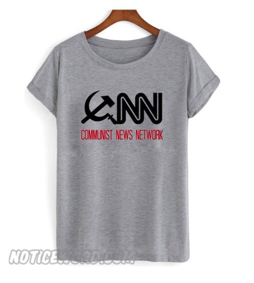 CNN Communist News Network smooth T shirt