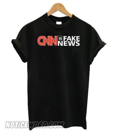 CNN is Fake News smooth T shirt