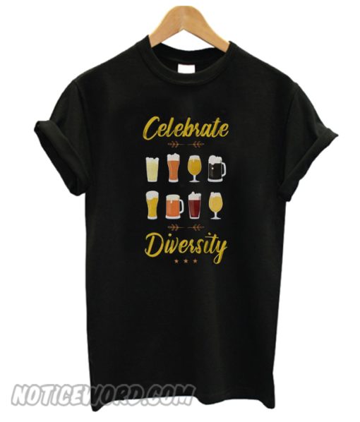 Celebrate Diversity Beers smoothT Shirt