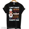 ChefTee I Dont’t Always Funny Swedish Chef Quote Gift smooth T shirt