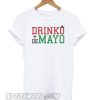 Cinco De Mayo – Drinko de Mayo smooth T shirt